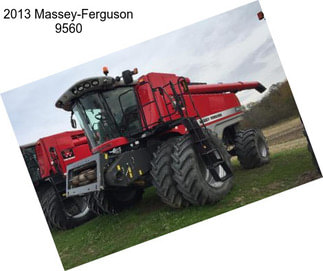 2013 Massey-Ferguson 9560