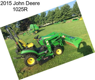 2015 John Deere 1025R
