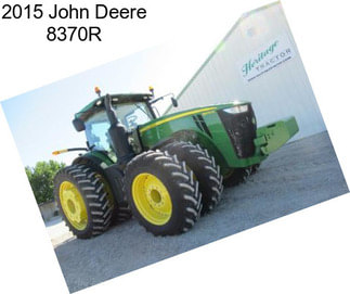 2015 John Deere 8370R
