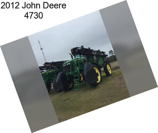 2012 John Deere 4730