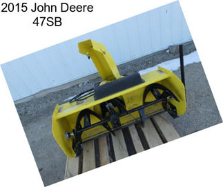 2015 John Deere 47SB