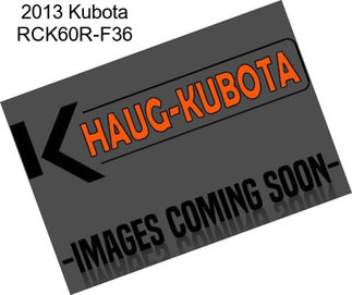 2013 Kubota RCK60R-F36