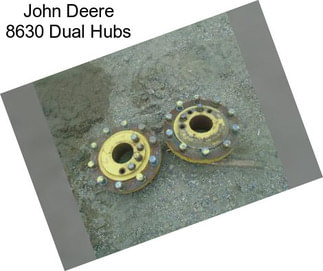 John Deere 8630 Dual Hubs