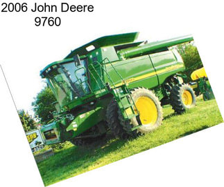 2006 John Deere 9760