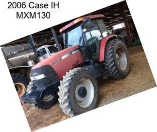 2006 Case IH MXM130