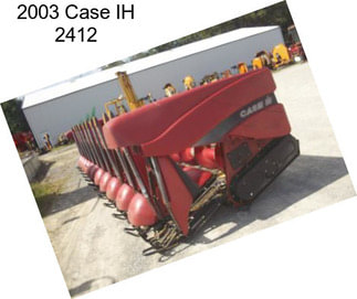 2003 Case IH 2412