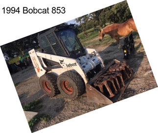 1994 Bobcat 853
