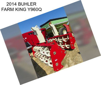 2014 BUHLER FARM KING Y960Q