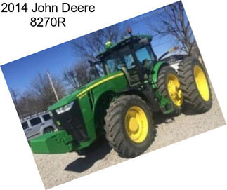 2014 John Deere 8270R