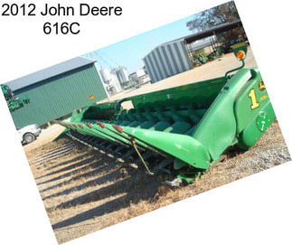 2012 John Deere 616C