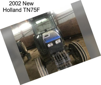 2002 New Holland TN75F