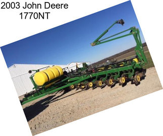 2003 John Deere 1770NT