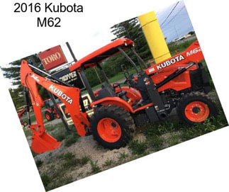 2016 Kubota M62