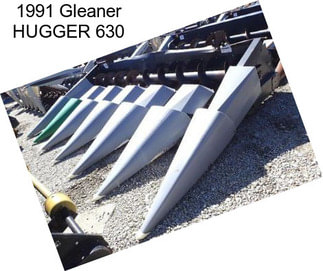 1991 Gleaner HUGGER 630