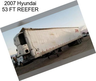 2007 Hyundai 53 FT REEFER