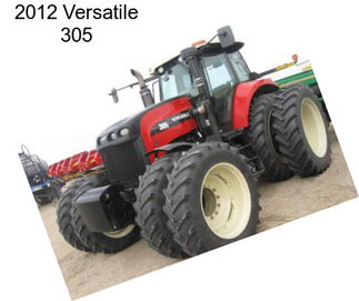 2012 Versatile 305