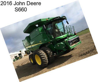 2016 John Deere S660