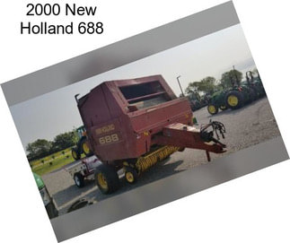 2000 New Holland 688