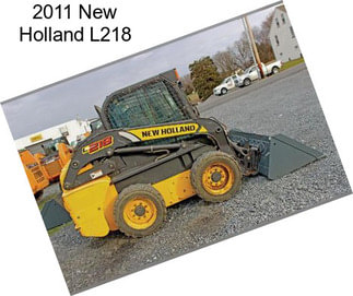 2011 New Holland L218