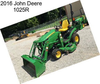 2016 John Deere 1025R