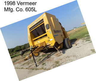 1998 Vermeer Mfg. Co. 605L