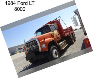 1984 Ford LT 8000