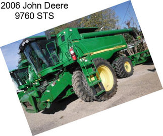 2006 John Deere 9760 STS