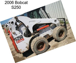 2006 Bobcat S250