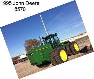 1995 John Deere 8570