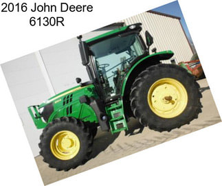2016 John Deere 6130R