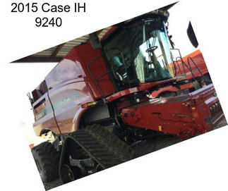2015 Case IH 9240