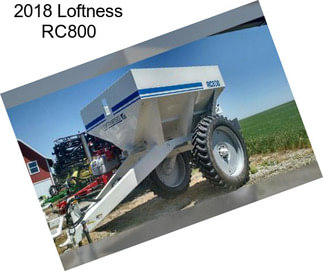 2018 Loftness RC800