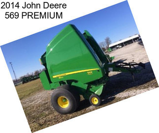 2014 John Deere 569 PREMIUM