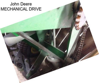 John Deere MECHANICAL DRIVE