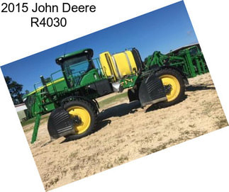 2015 John Deere R4030