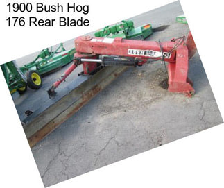 1900 Bush Hog 176 Rear Blade