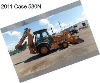 2011 Case 580N