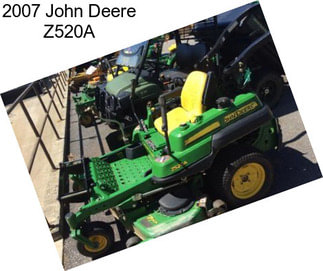 2007 John Deere Z520A