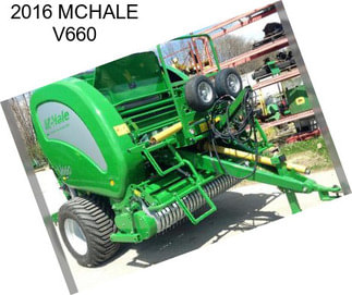 2016 MCHALE V660