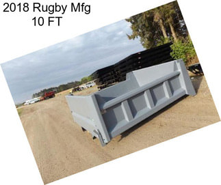 2018 Rugby Mfg 10 FT