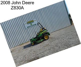 2008 John Deere Z830A