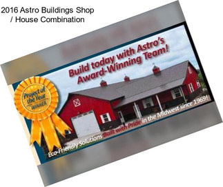 2016 Astro Buildings Shop / House Combination