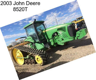 2003 John Deere 8520T