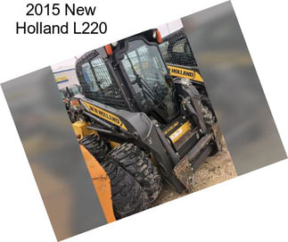 2015 New Holland L220