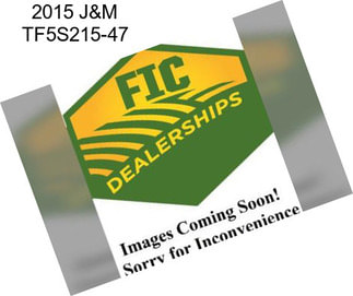 2015 J&M TF5S215-47