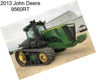 2013 John Deere 9560RT