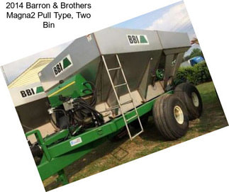 2014 Barron & Brothers Magna2 Pull Type, Two Bin