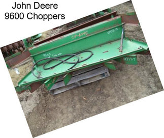 John Deere 9600 Choppers