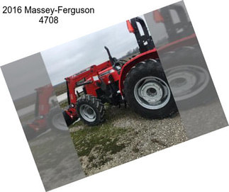2016 Massey-Ferguson 4708