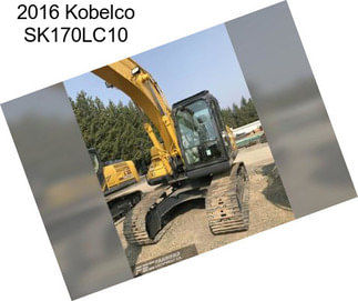 2016 Kobelco SK170LC10